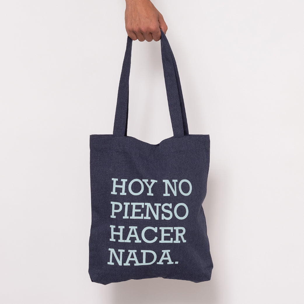 HOY NO PIENSO HACER NADA - DENIM